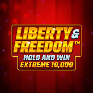 Liberty and Freedom Hold and Win Extreme 10,000